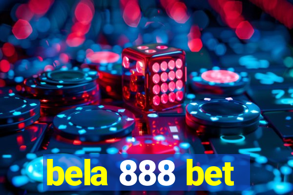 bela 888 bet